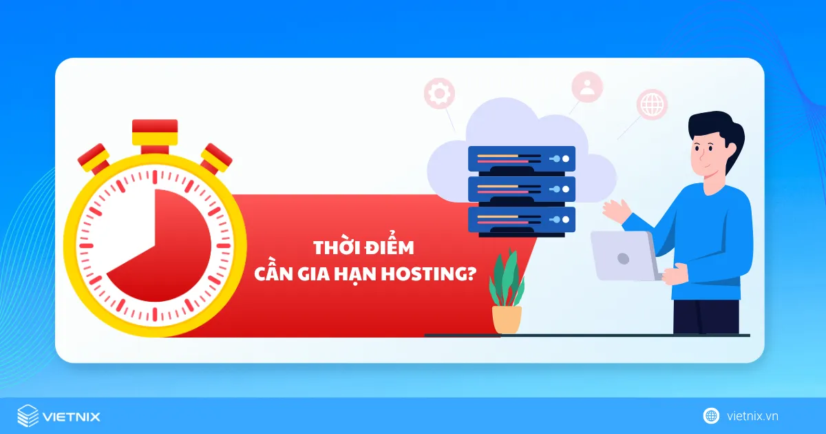 Thời điểm cần gia hạn hosting