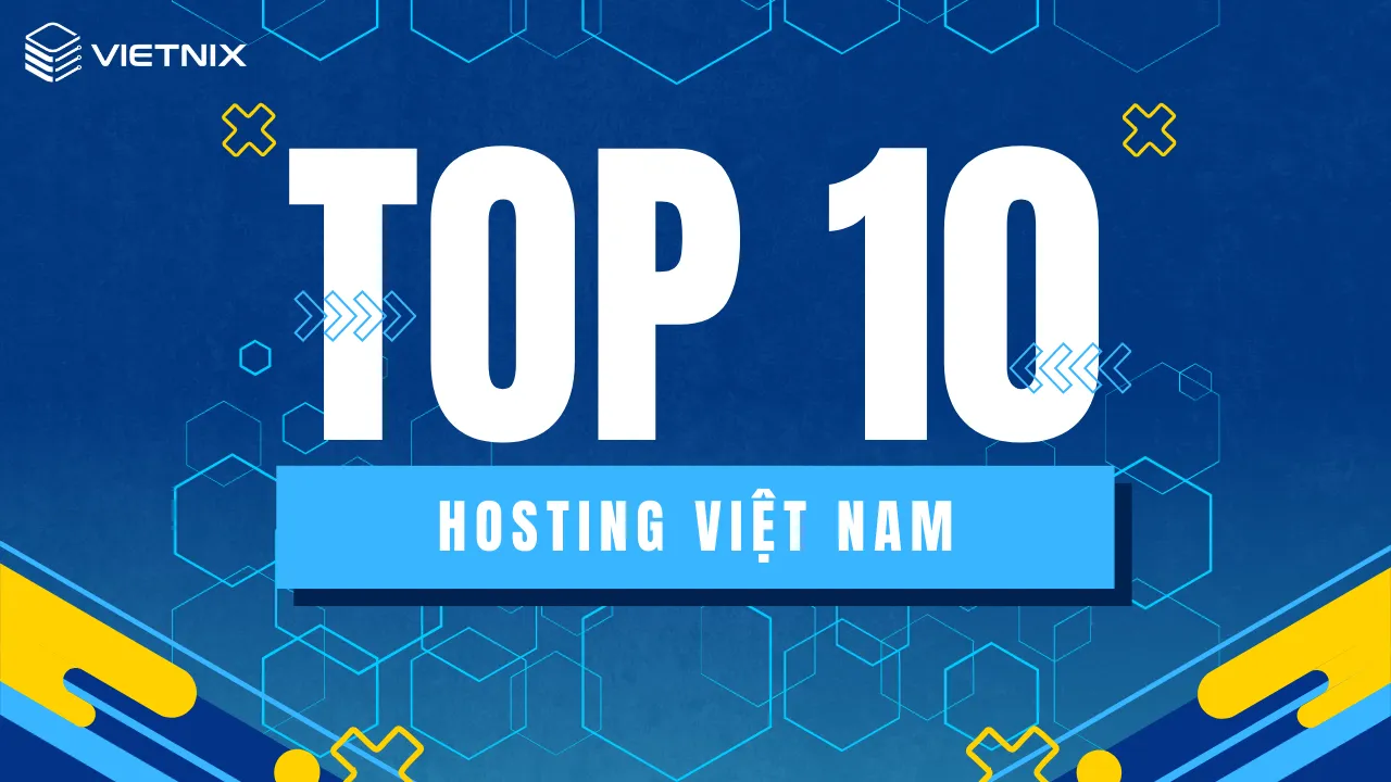 Top 10 nhà cung cấp hosting Việt Nam 