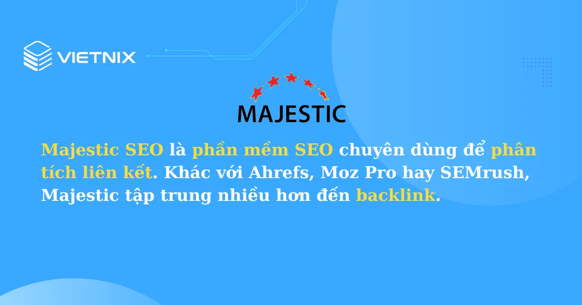 Majestic SEO là gì?