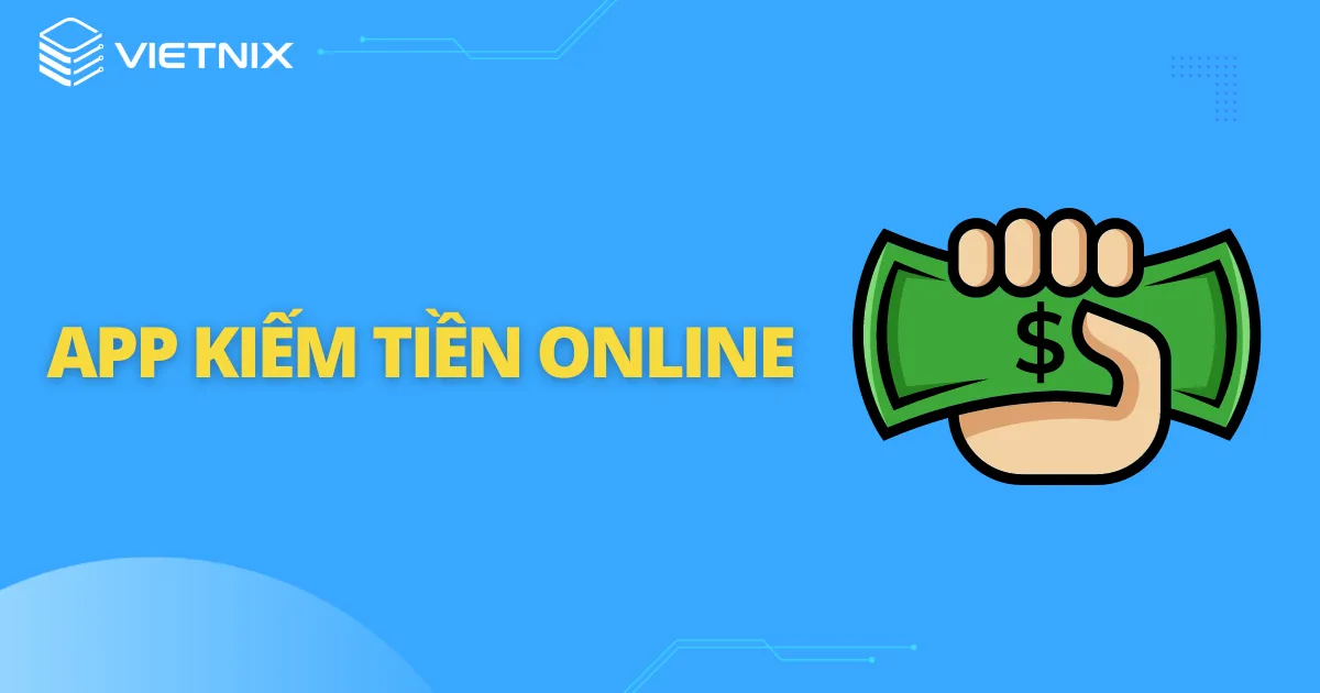 app kiếm tiền online