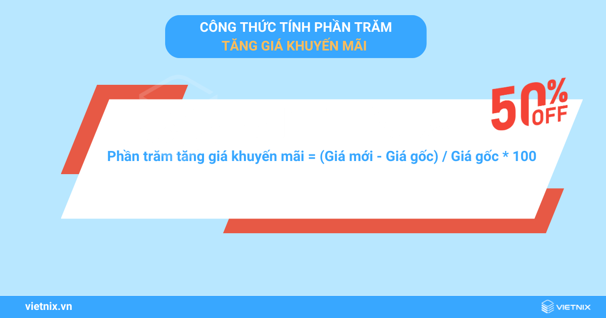 Cách 1: Công thức tính cơ bản phần trăm khuyến mãi