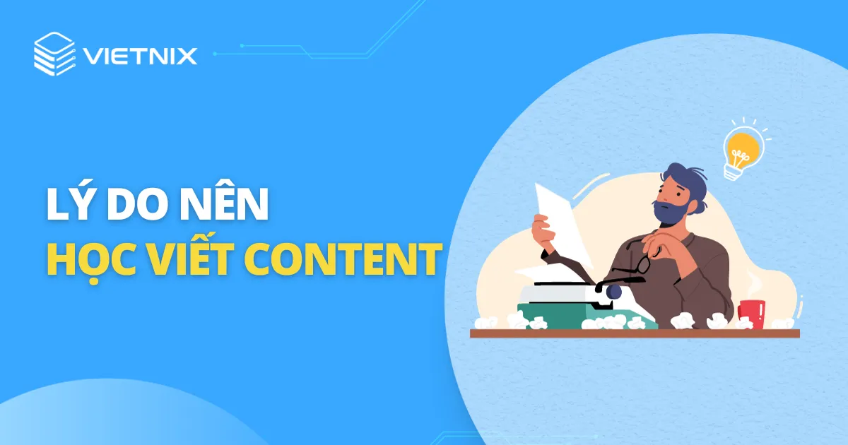 Lý do nên học viết Content