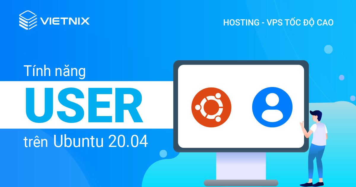 Tính năng User trên Ubuntu 20.04