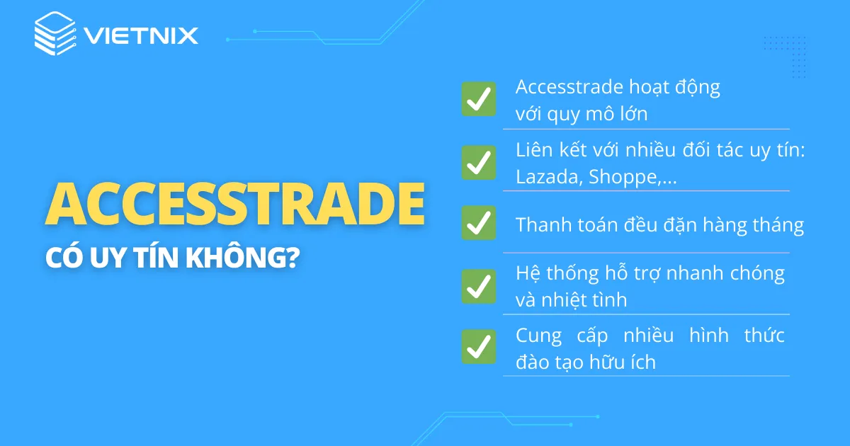 Accesstrade có uy tín không?