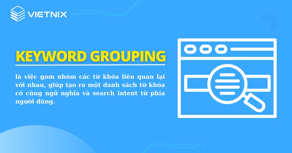 Tìm hiểu về định nghĩa keyword grouping