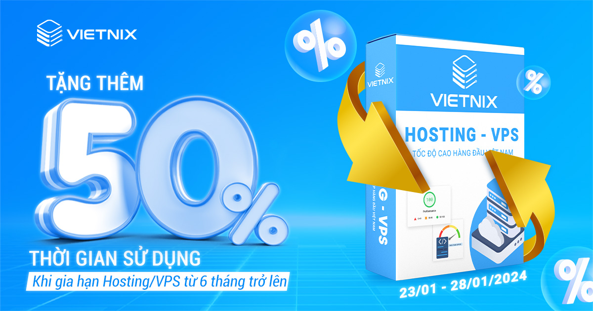 Tặng 50% thời gian sử dụng dịch vụ khi gia hạn