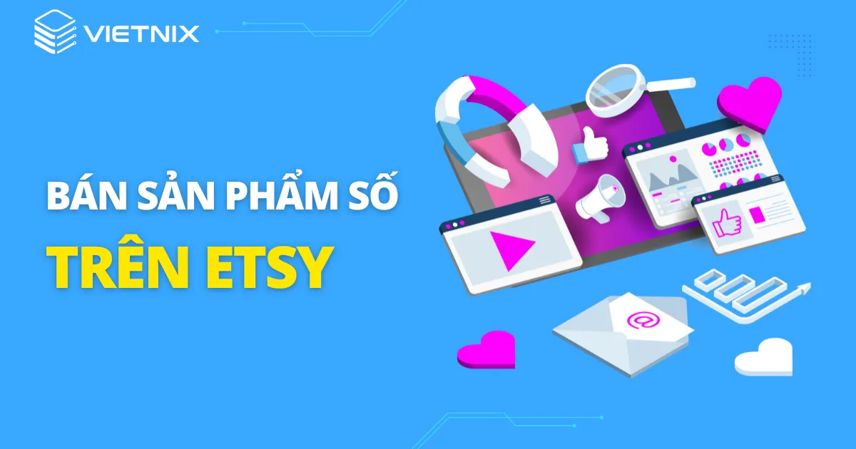 Bán sản phẩm số trên Etsy