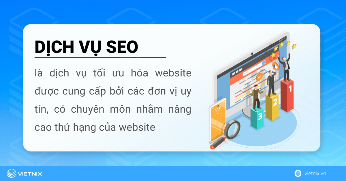 Dịch vụ SEO là dịch vụ SEO website từ các công ty dịch vụ SEO