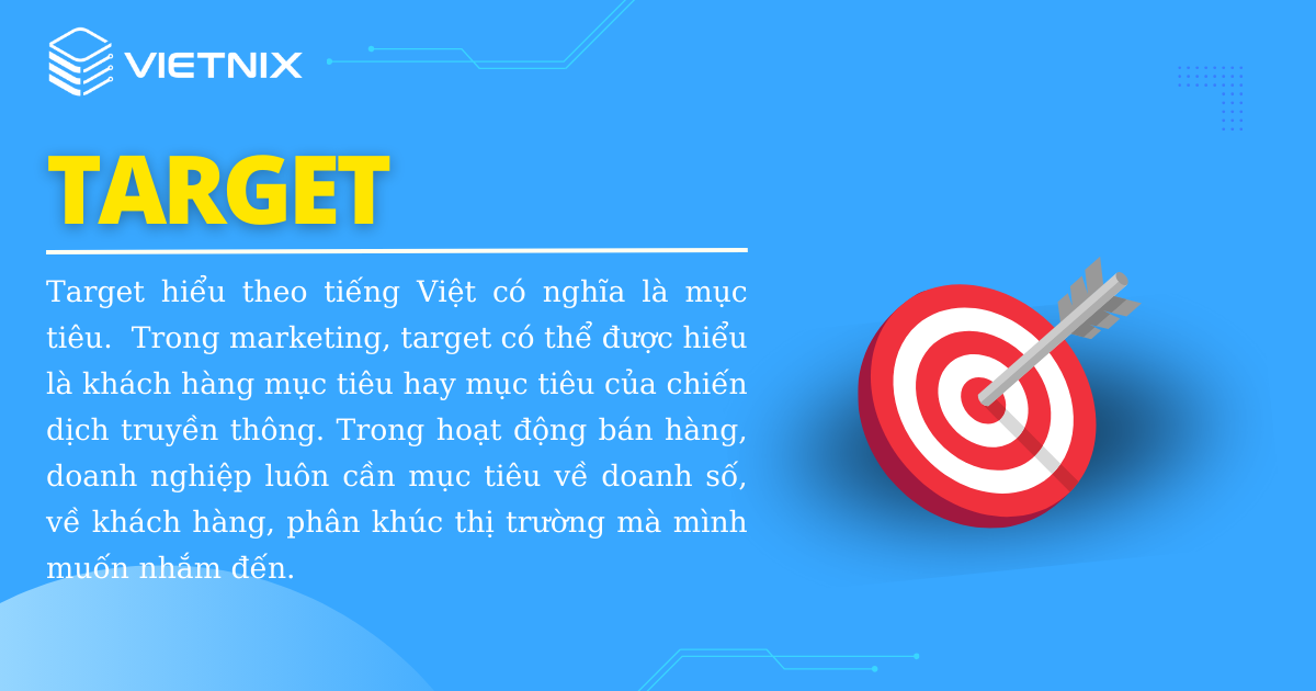 Chạy Target Là Gì? Hướng Dẫn Chiến Lược Chạy Target Hiệu Quả Cho Marketing