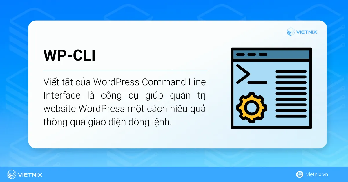 WP-CLI giúp quản trị website WordPress thông qua giao diện dòng lệnh