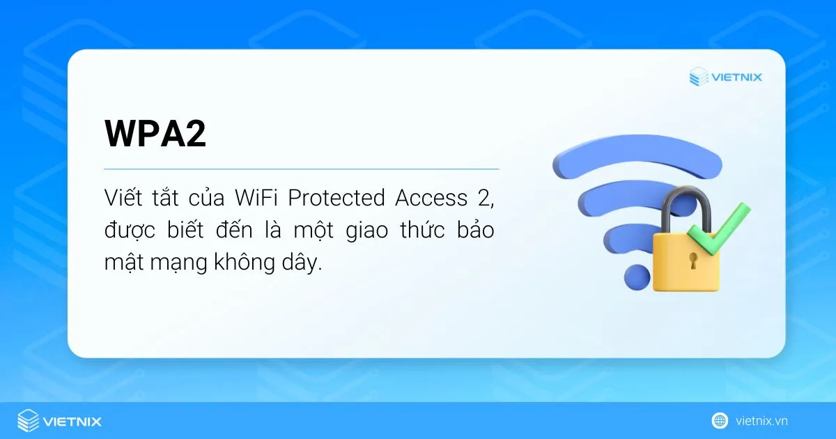 Tìm hiểu WPA2 là gì