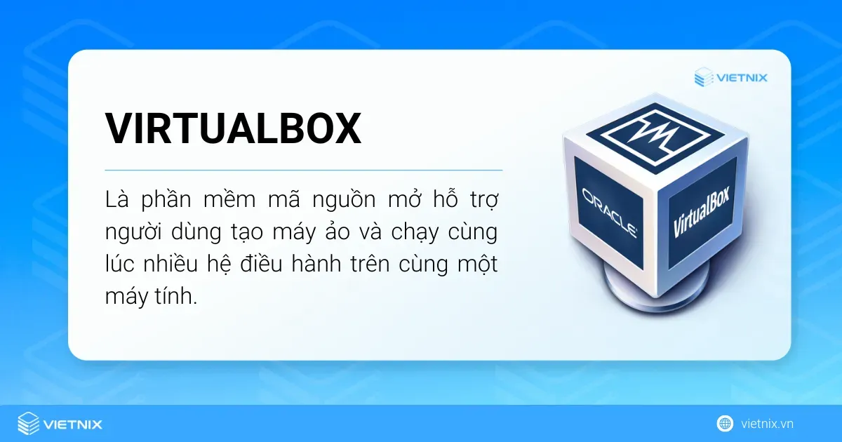 Tìm hiểu về VirtualBox