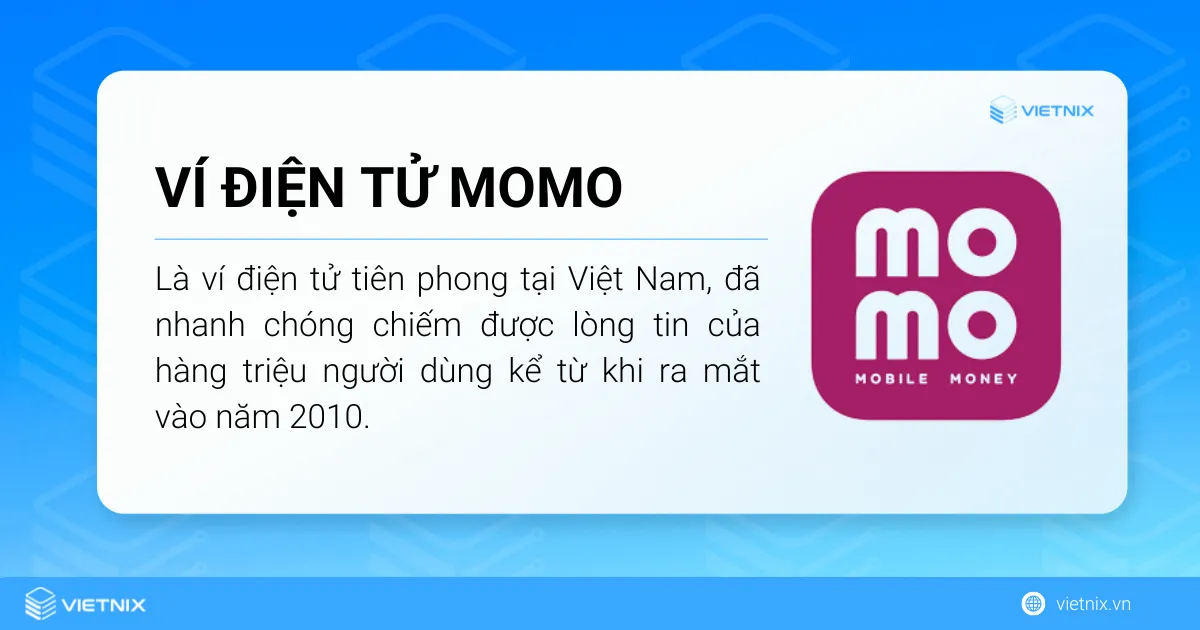 MoMo là ví điện tử tiên phong tại Việt Nam